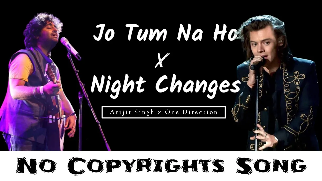 Jo Tum Na Ho x Night Hhanges