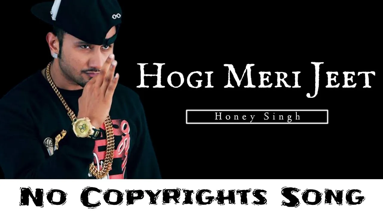 Hogi Meri Jeet Honey Singh