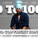 0 To 100 Sidhu Moosewala