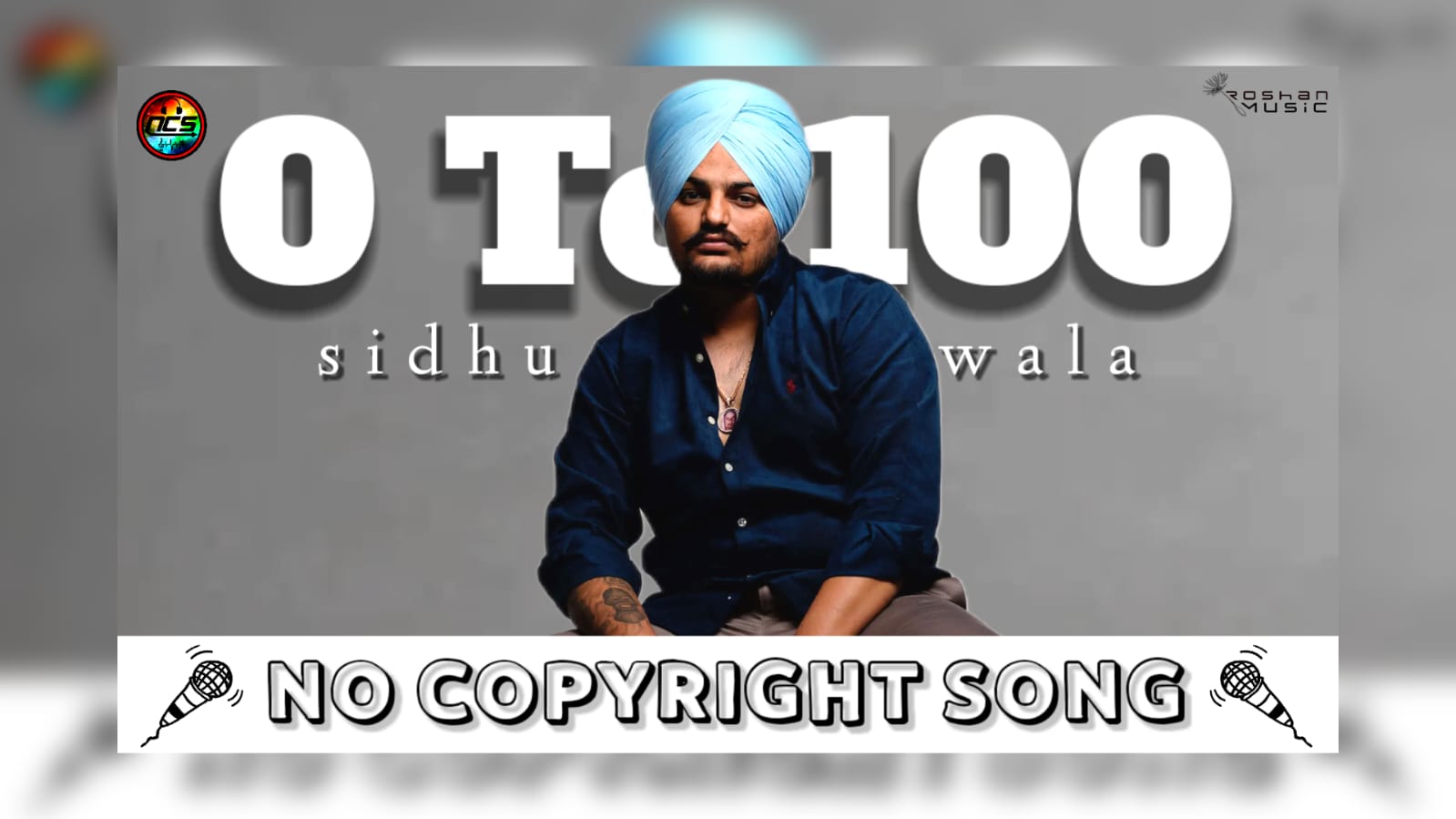 0 To 100 Sidhu Moosewala