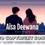 Aisa Deewana