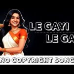 Le Gayi Le Gayi