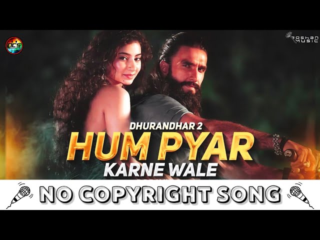Hum Pyar Karne Wale